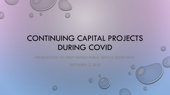 continuing capital projects during covid