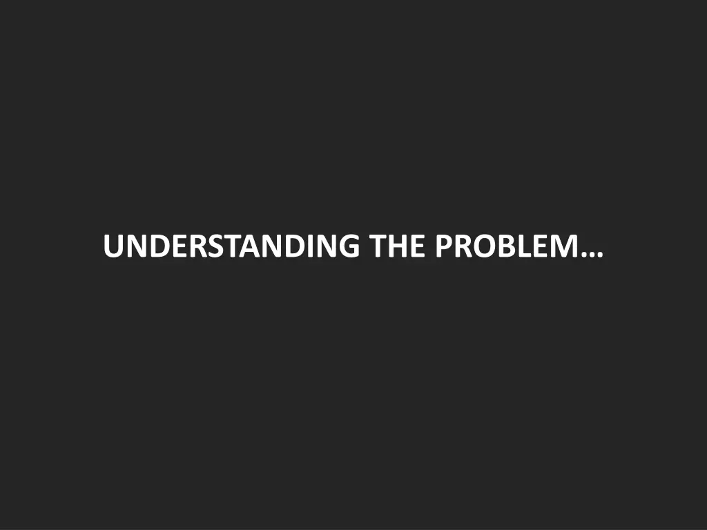 understanding the problem