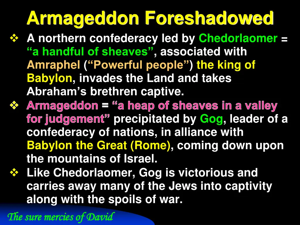 armageddon foreshadowed a northern confederacy