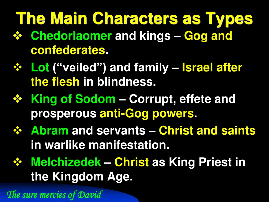the main characters as types chedorlaomer