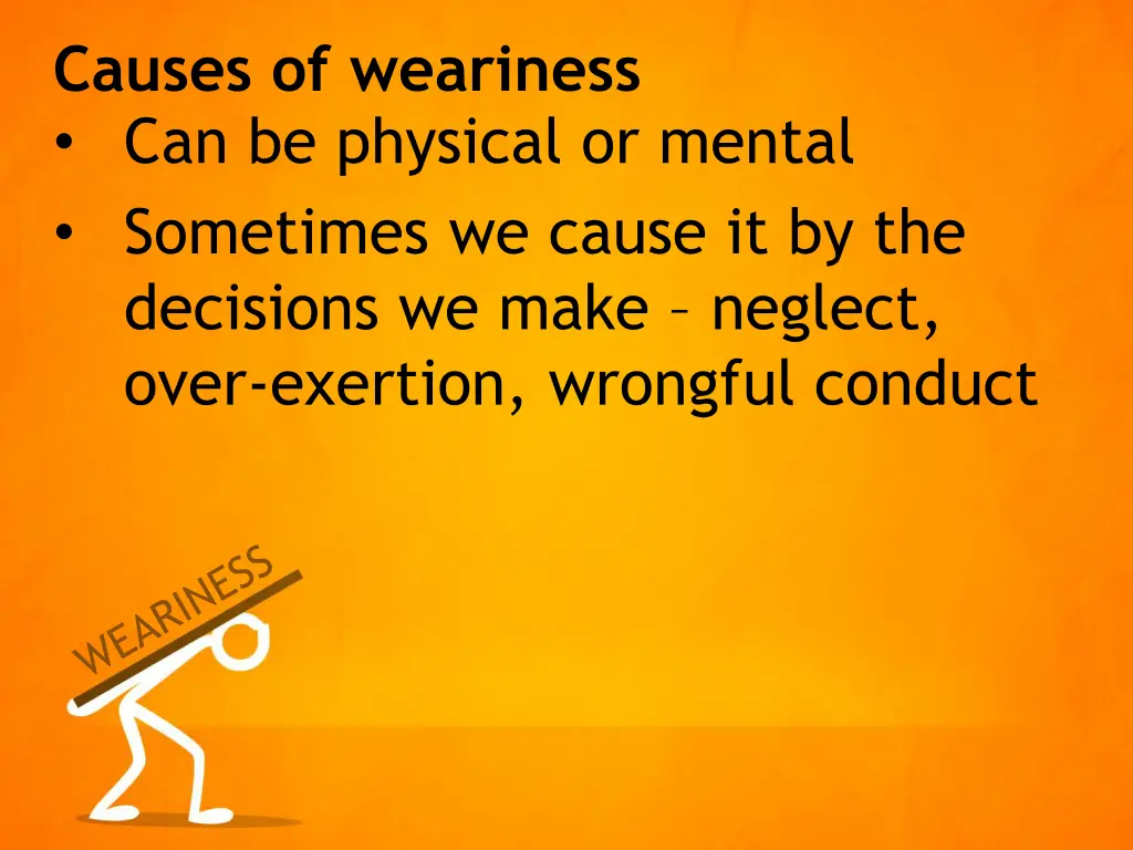 causes of weariness