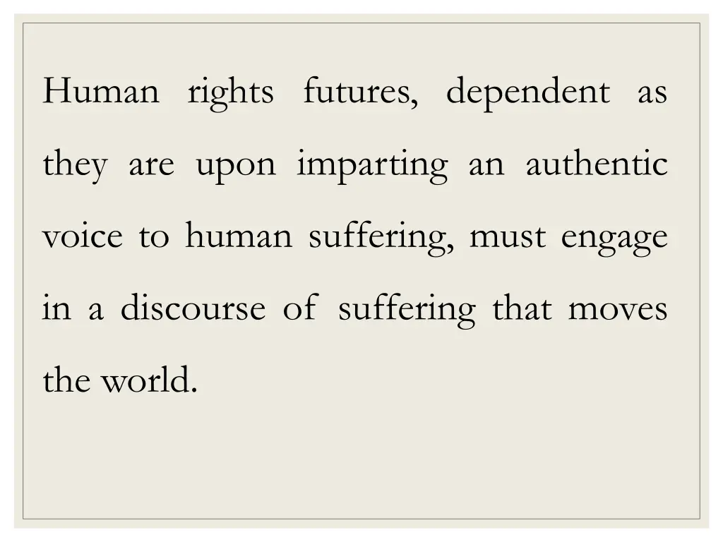 human rights futures dependent as