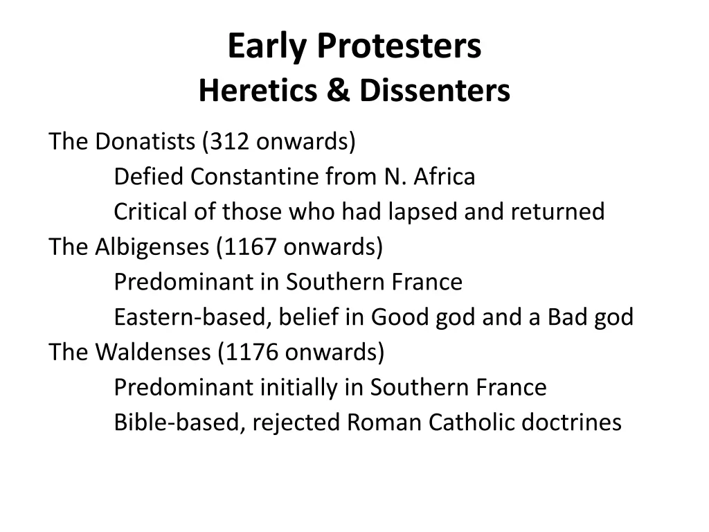 early protesters heretics dissenters