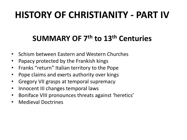 history of christianity part iv