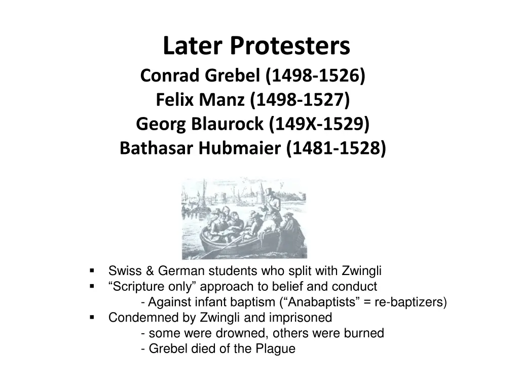 later protesters conrad grebel 1498 1526 felix