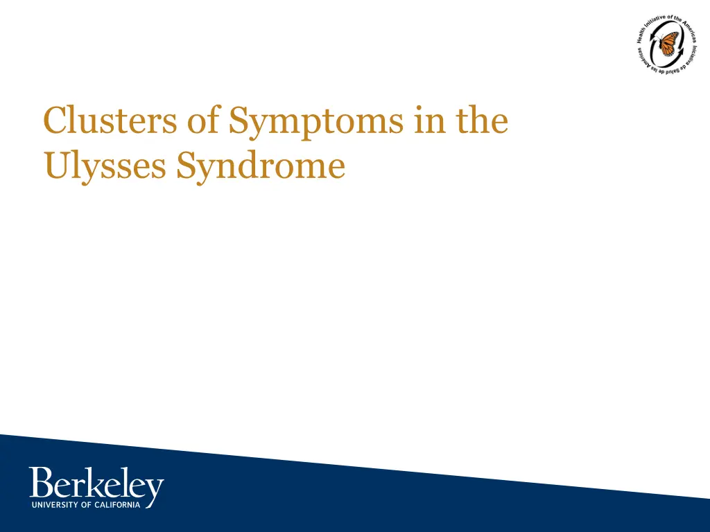 clusters of symptoms in the ulysses syndrome