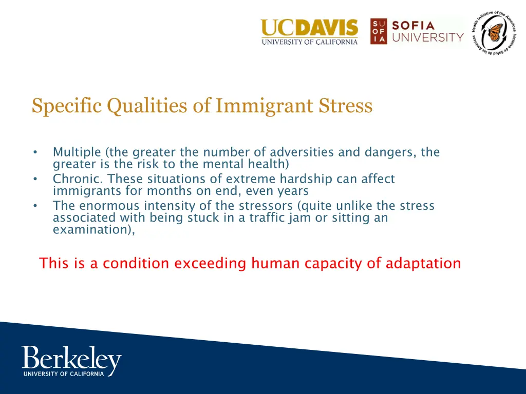 specific qualities of immigrant stress