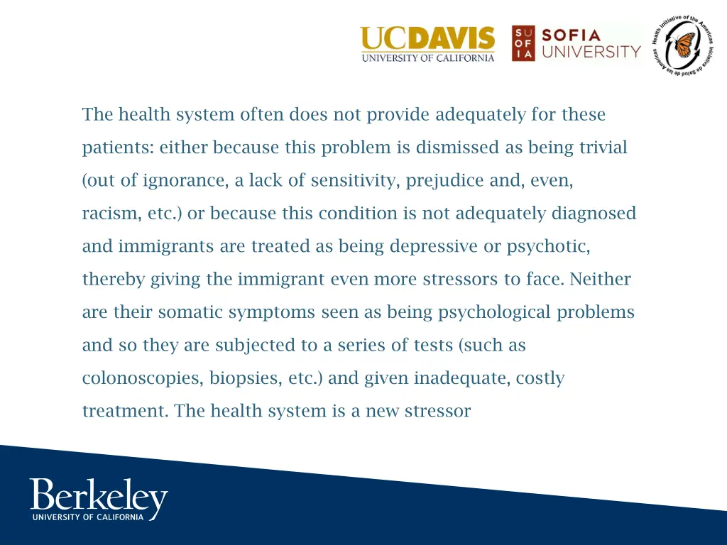 the health system often does not provide