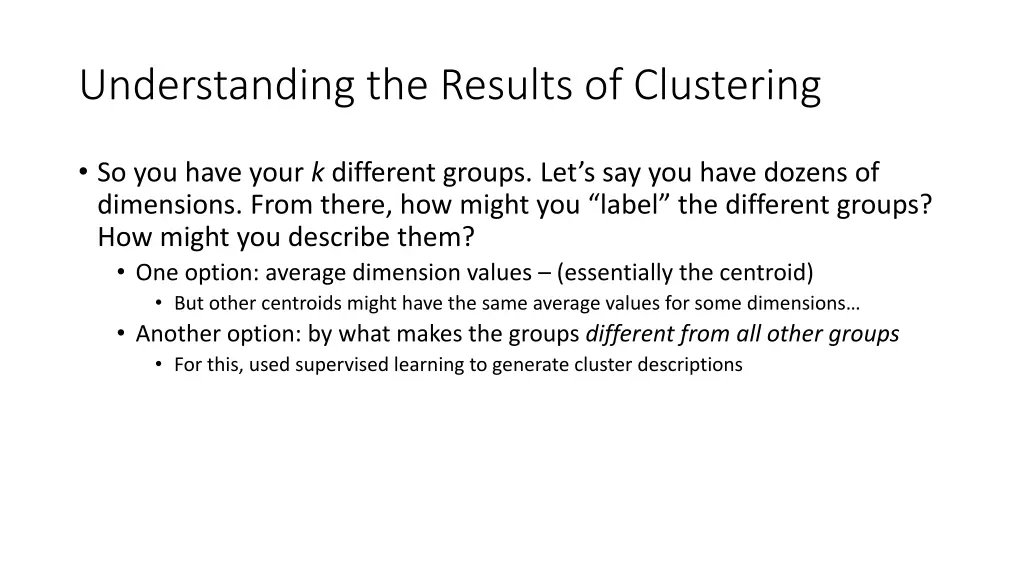 understanding the results of clustering