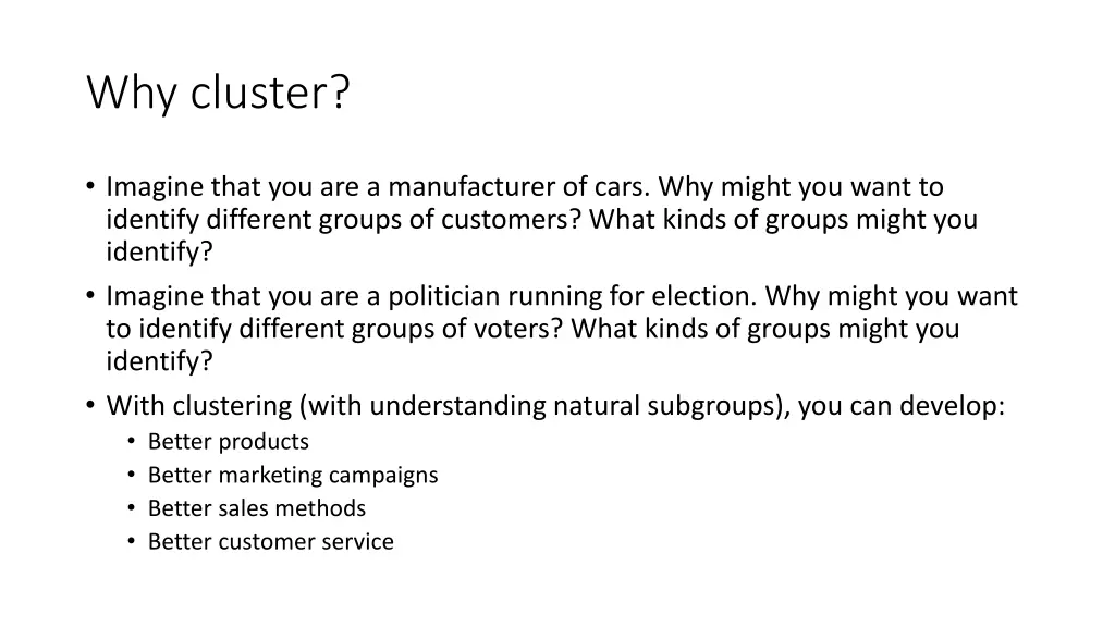 why cluster