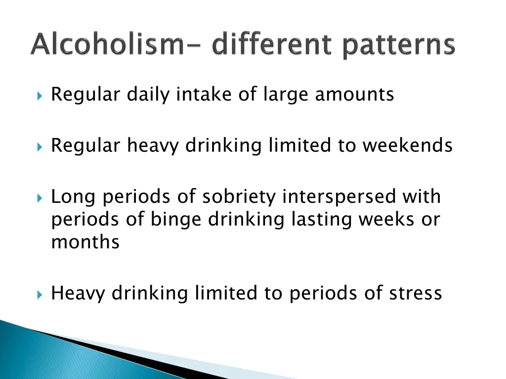 regular daily intake of large amounts