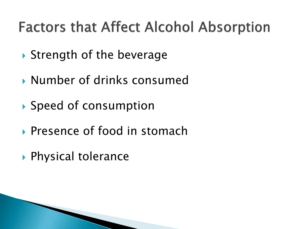 strength of the beverage