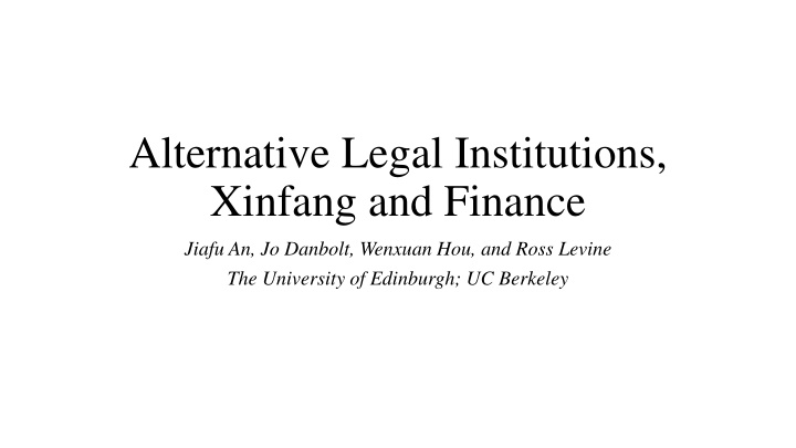 alternative legal institutions xinfang and finance