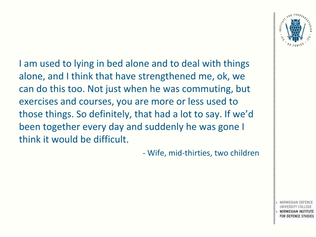 i am used to lying in bed alone and to deal with