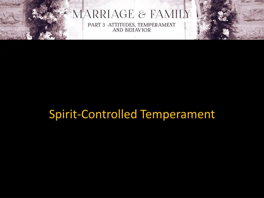 spirit controlled temperament