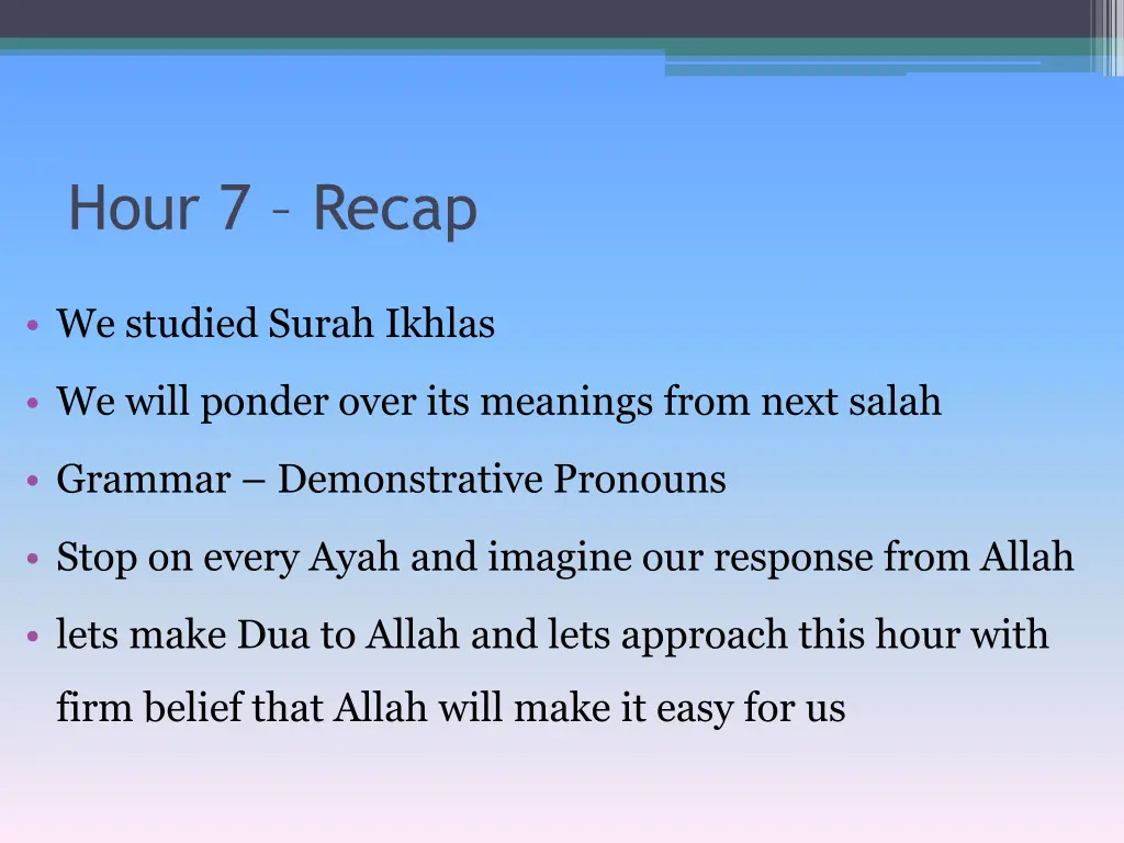 hour 7 recap