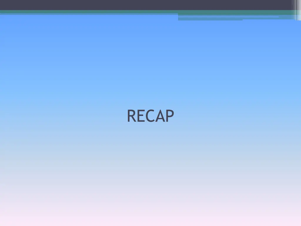 recap