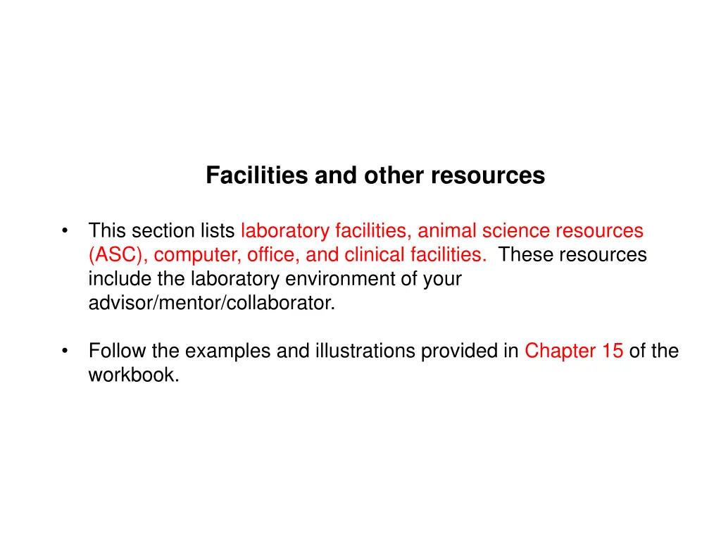 facilities and other resources
