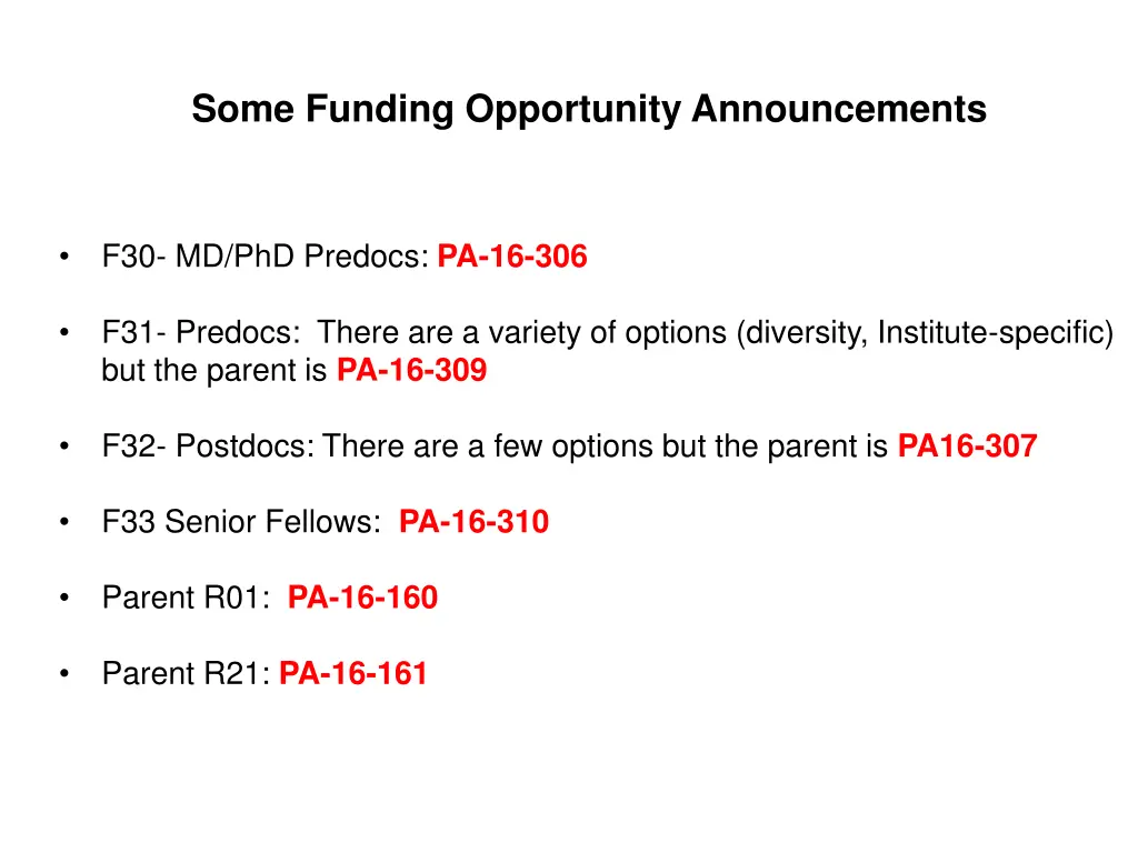 some funding opportunity announcements