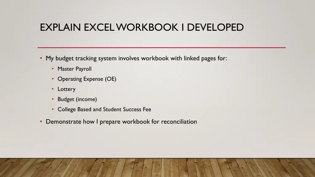 explain excel workbook i developed