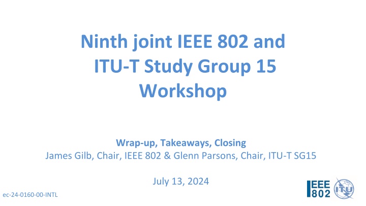 ninth joint ieee 802 and itu t study group