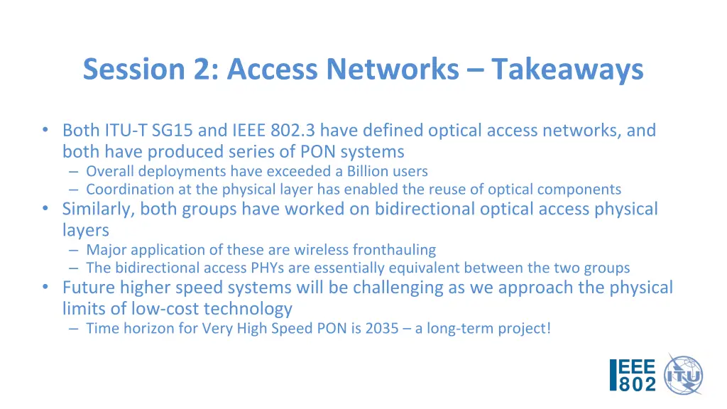 session 2 access networks takeaways