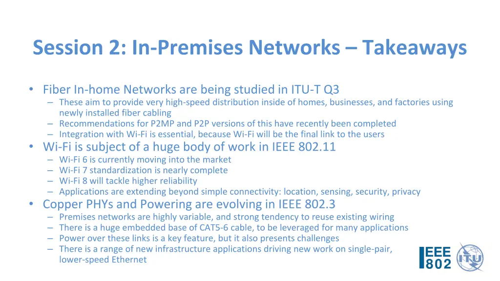 session 2 in premises networks takeaways