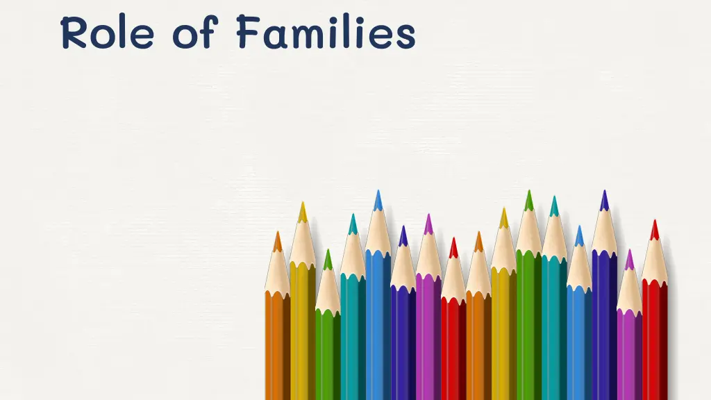 role of families