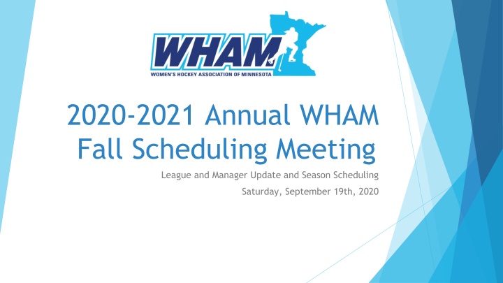 2020 2021 annual wham fall scheduling meeting