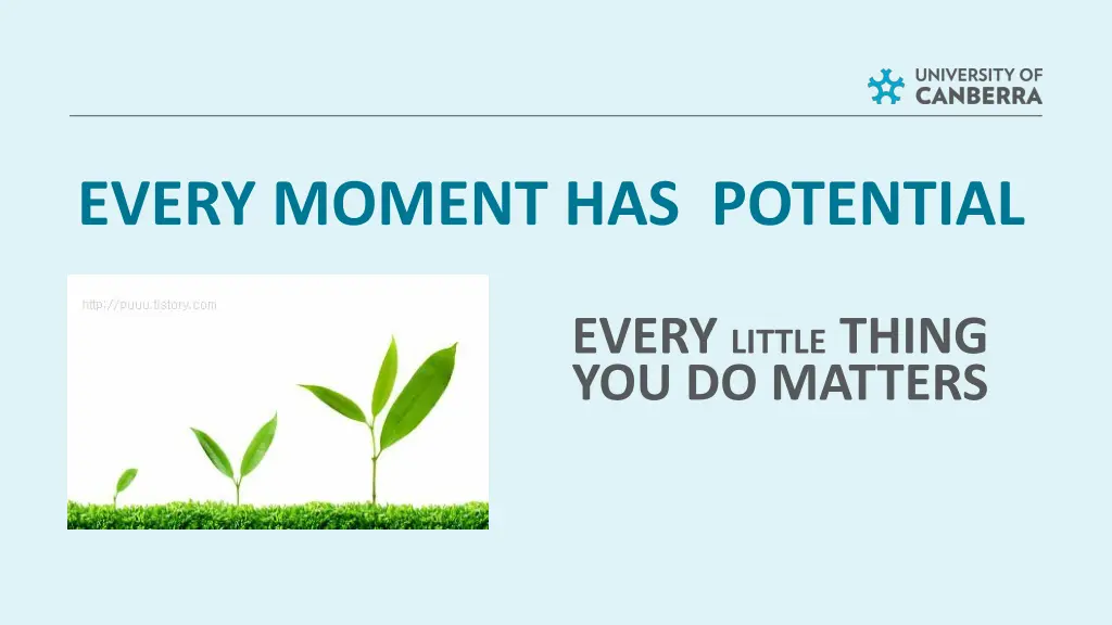 every moment has potential 1