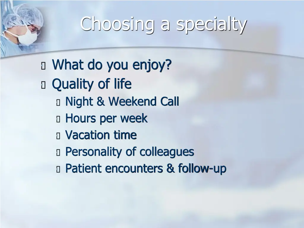 choosing a specialty