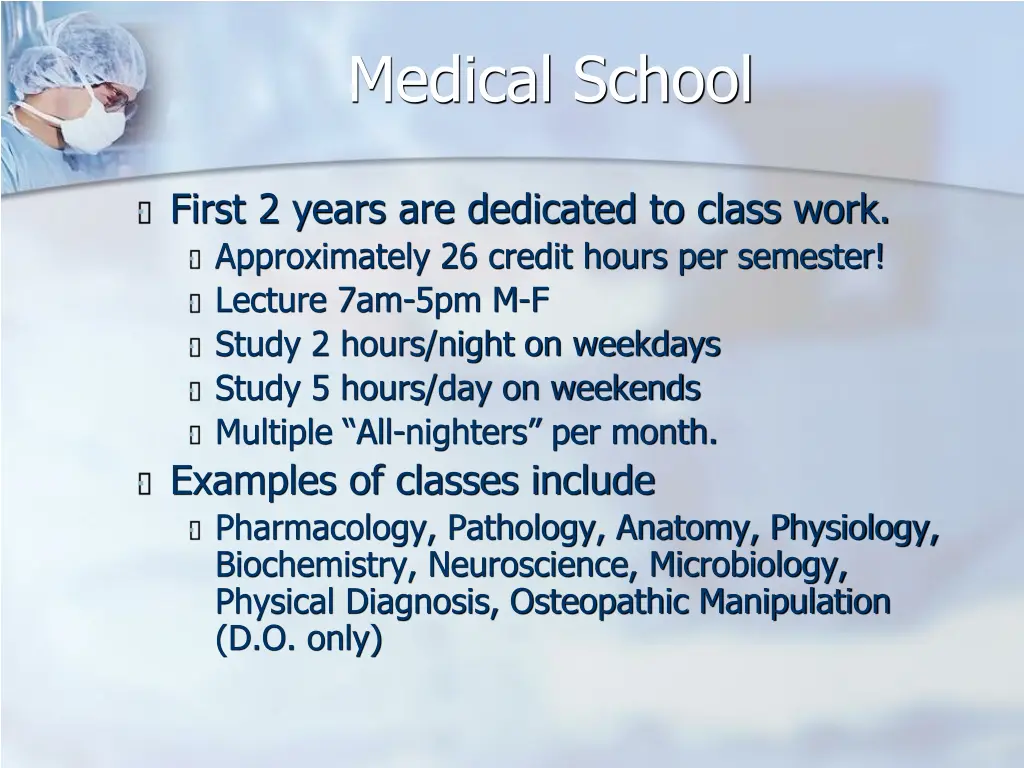 medical school