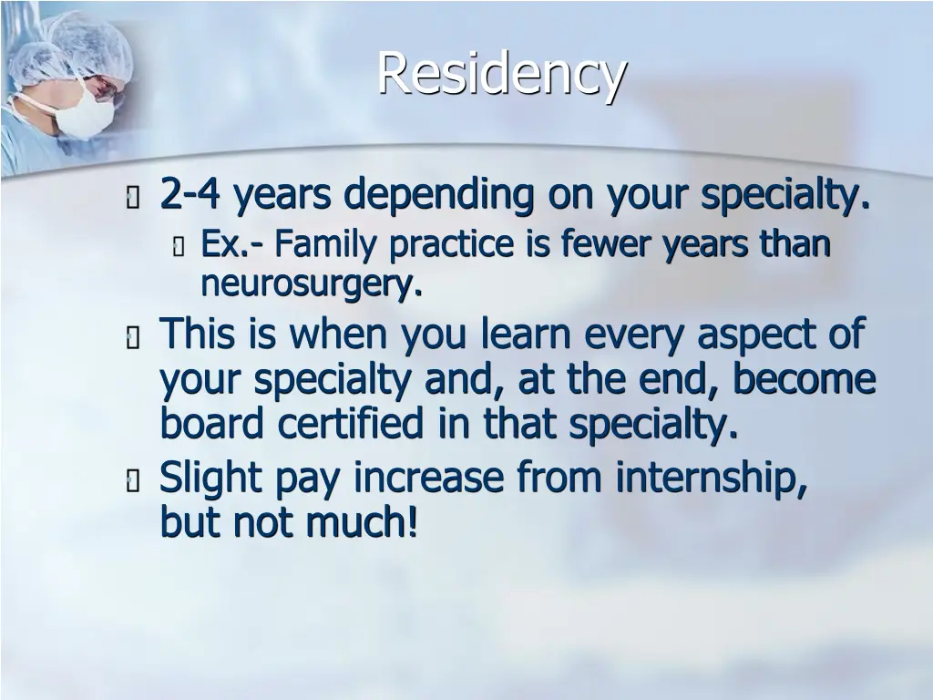 residency