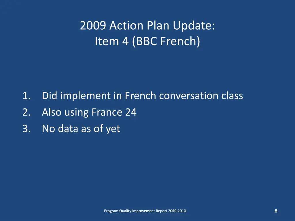 2009 action plan update item 4 bbc french