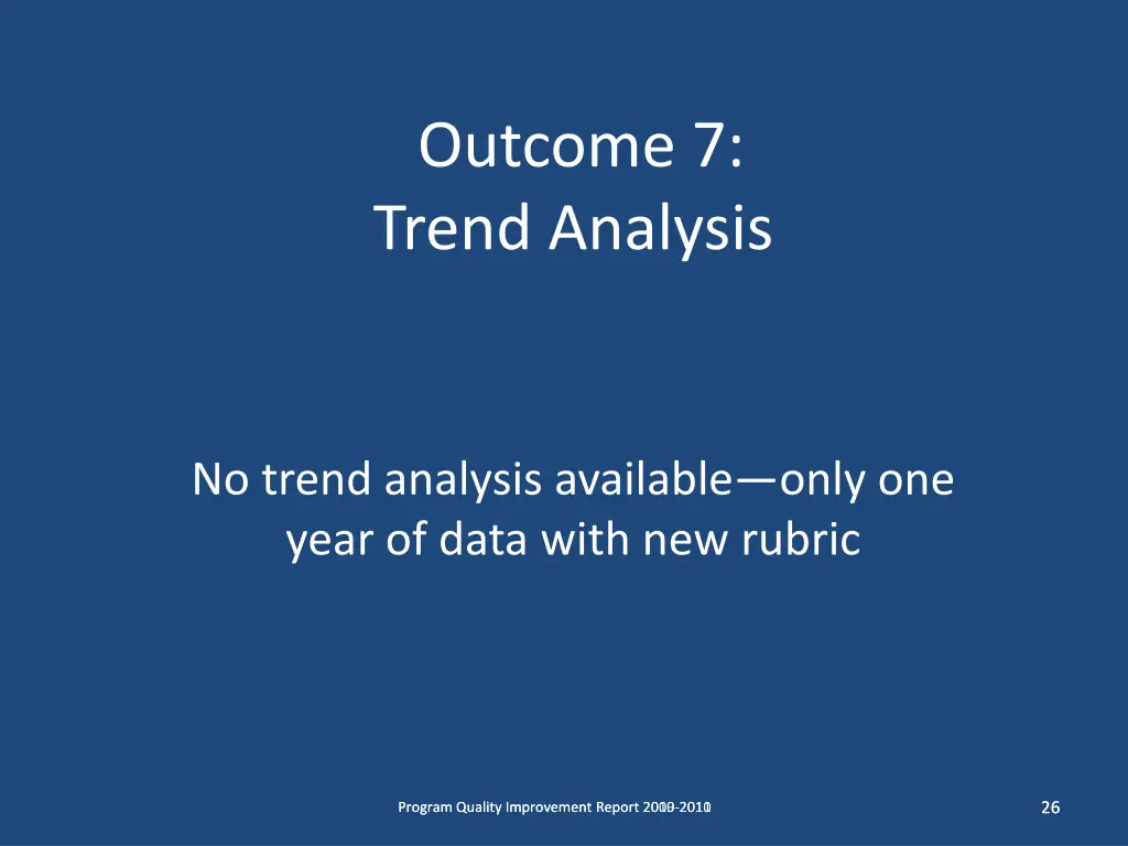 outcome 7 trend analysis