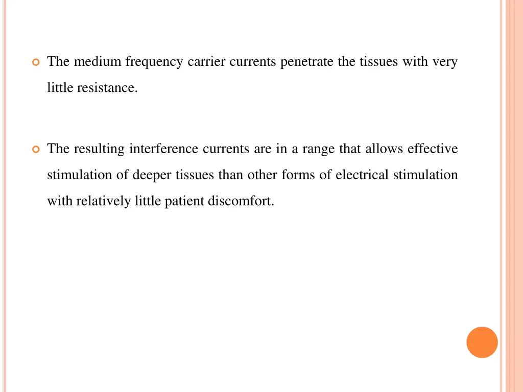 the medium frequency carrier currents penetrate