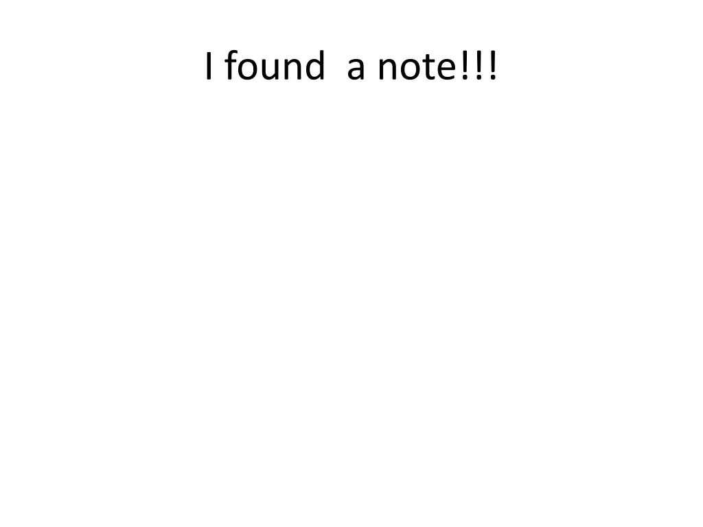 i found a note