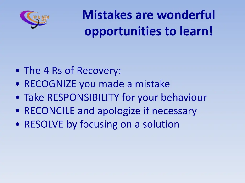 mistakes are wonderful opportunities to learn