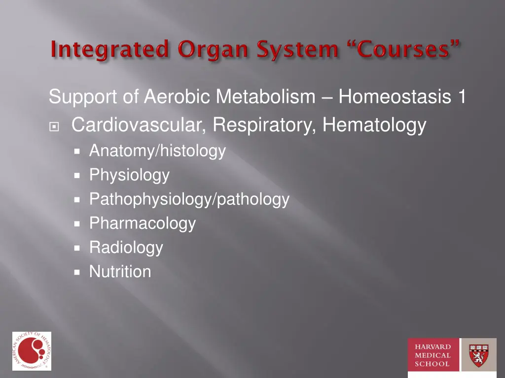 support of aerobic metabolism homeostasis