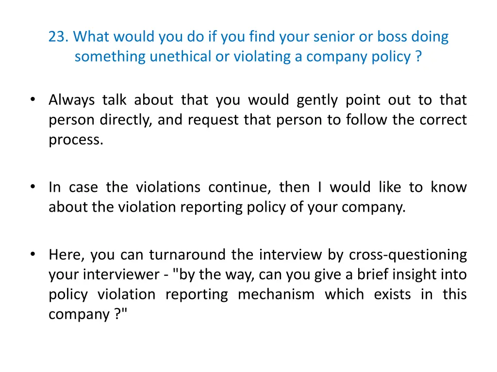 23 what would you do if you find your senior