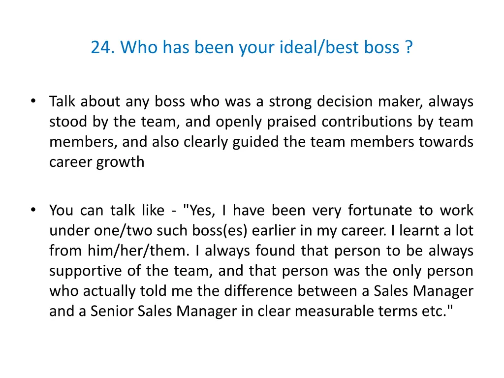 24 who has been your ideal best boss