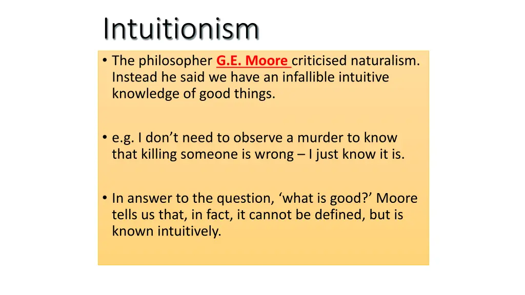intuitionism the philosopher g e moore criticised