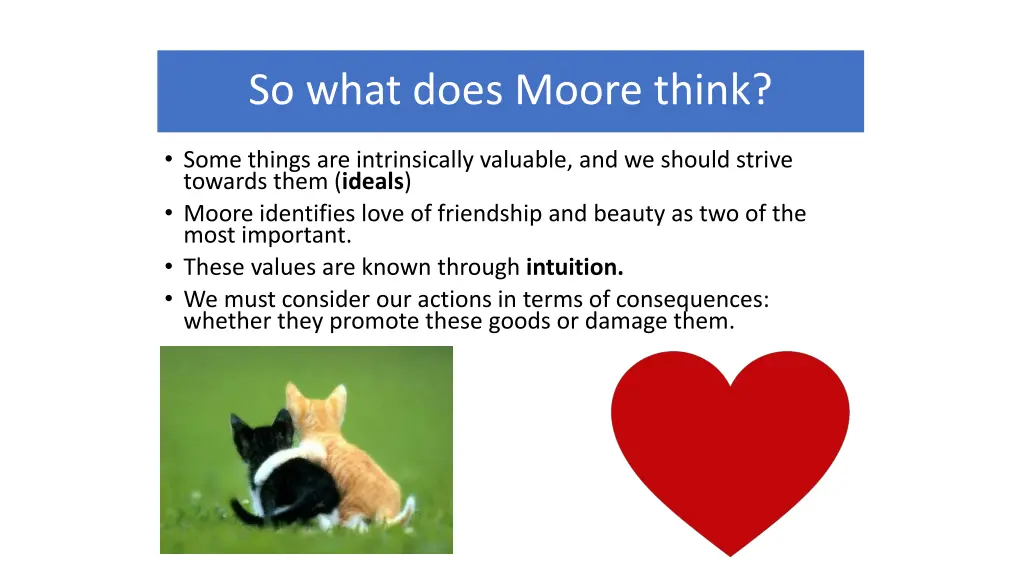 so what does moore think