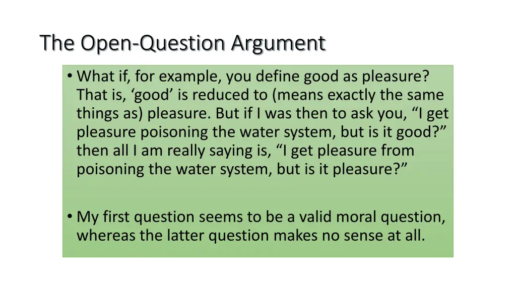 the open question argument