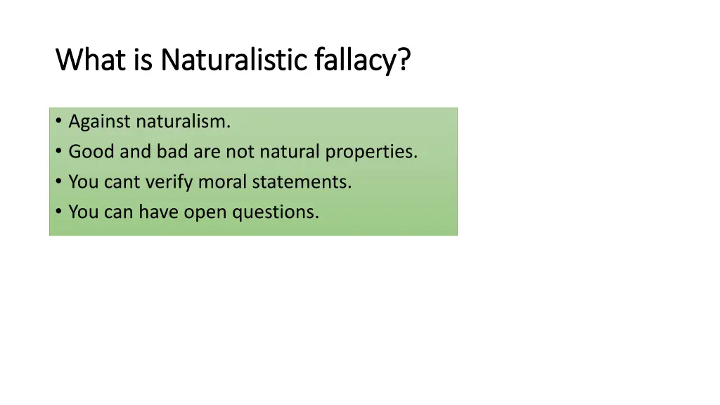 what is naturalistic fallacy what is naturalistic