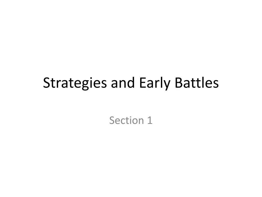 strategies and early battles