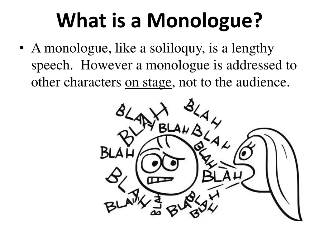 what is a monologue a monologue like a soliloquy