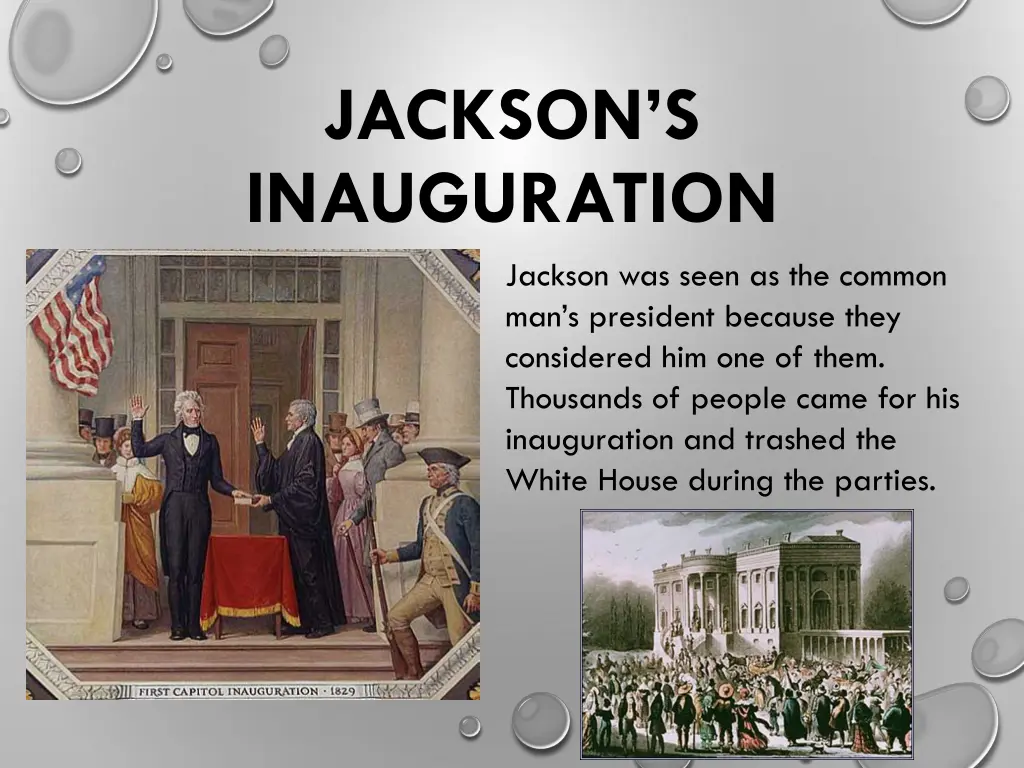 jackson s inauguration jackson was seen