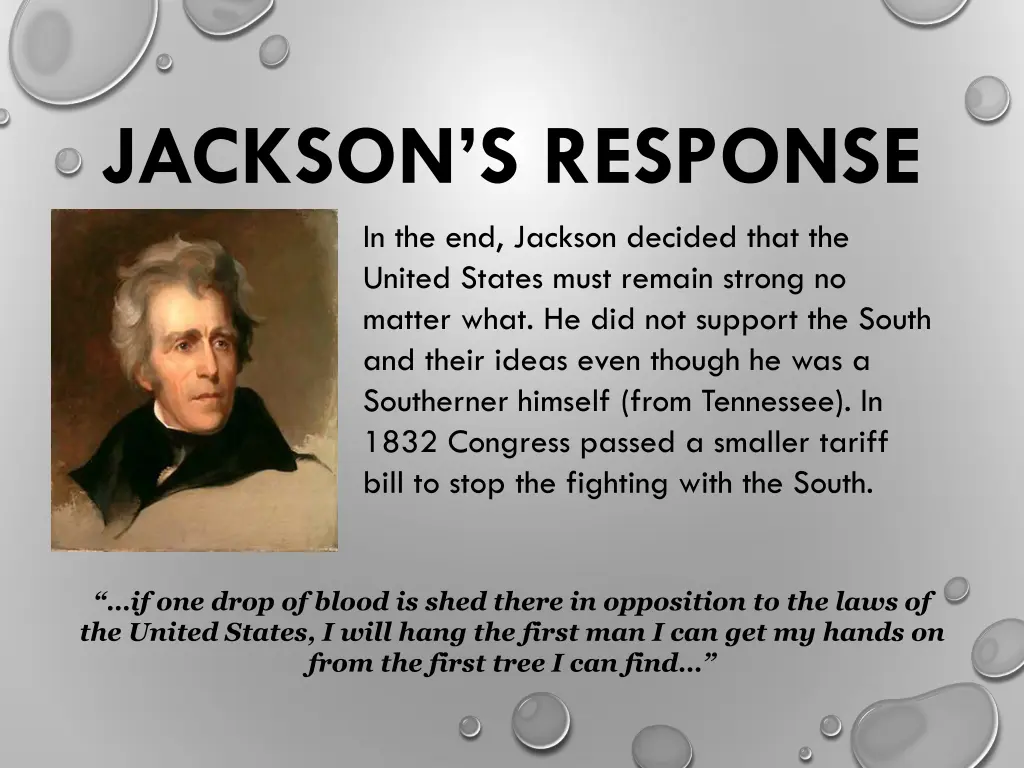 jackson s response in the end jackson decided