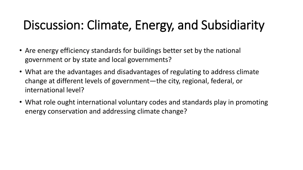 discussion climate energy and subsidiarity